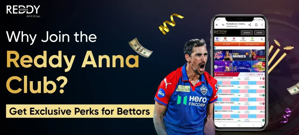 Why Join the Reddy Anna Club Get Exclusive Perks for Bettors - Reddy Anna Official